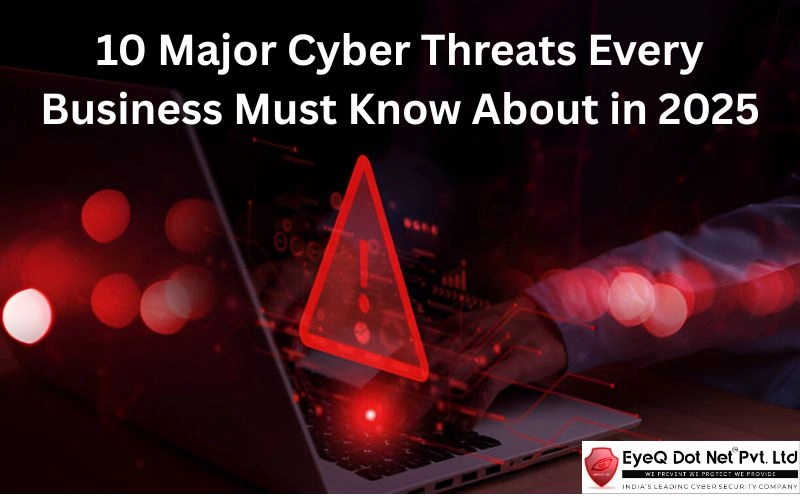 Major Cyber Threats
